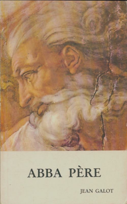 Livrenpoche : Abba, père - Jean Galot - Livre