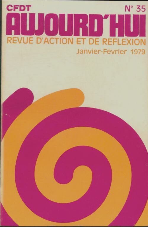 Livrenpoche : CFDT aujourd'hui n°35 - Collectif - Livre