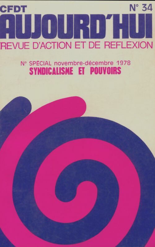 Livrenpoche : CFDT aujourd'hui n°34 - Collectif - Livre