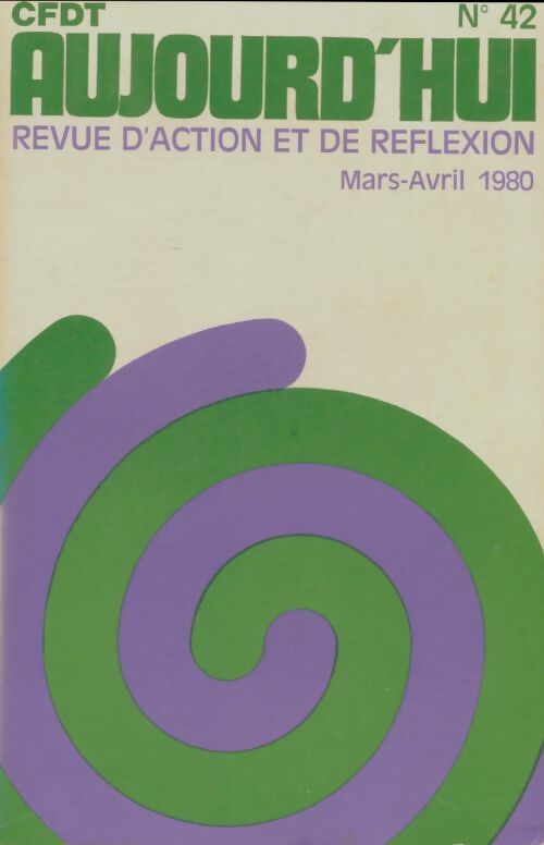 Livrenpoche : CFDT aujourd'hui n°42 - Collectif - Livre