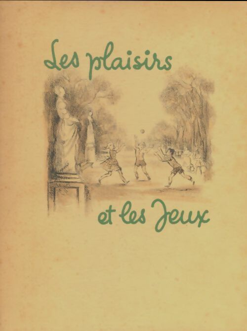 Livrenpoche : Les plaisirs et les jeux - Georges Duhamel - Livre