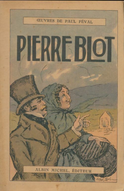 Livrenpoche : Pierre Blot - Paul Féval - Livre