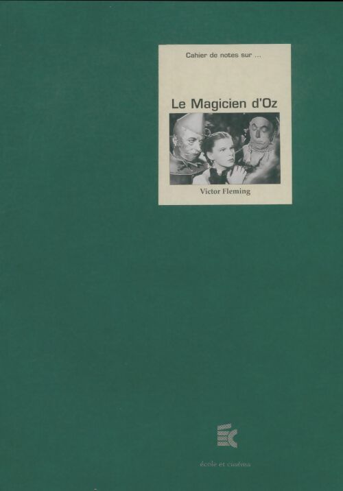 Livrenpoche : Le magicien d'Oz - Victor Fleming - Livre