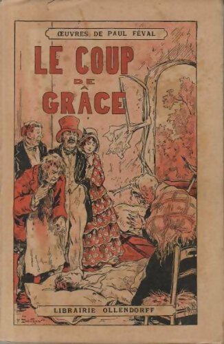 Livrenpoche : Le coup de grâce - Paul Féval - Livre