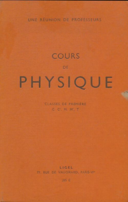 Livrenpoche : Cours de physique Première C, C', M, M', T - Collectif - Livre