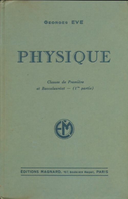 Livrenpoche : Physique Première - Georges Eve - Livre