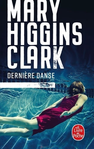 Livrenpoche : Dernière danse - Mary Higgins Clark - Livre
