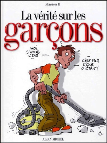 Livrenpoche : La Vérité sur les garçons - Monsieur B. - Livre