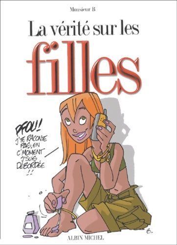 Livrenpoche : La Vérité sur les filles - Monsieur B - Livre