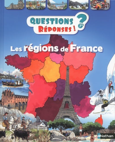 Livrenpoche : Les régions de France - Questions/Réponses - doc dès 7 ans - Sandrine Mirza - Livre