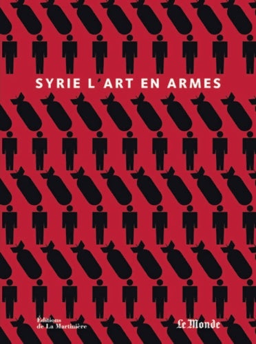 Livrenpoche : Syrie : L'art en armes - Delphine Leccas - Livre