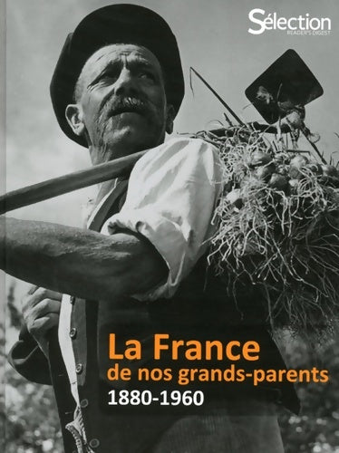 Livrenpoche : La France de nos Grands-Parents - Collectif - Livre