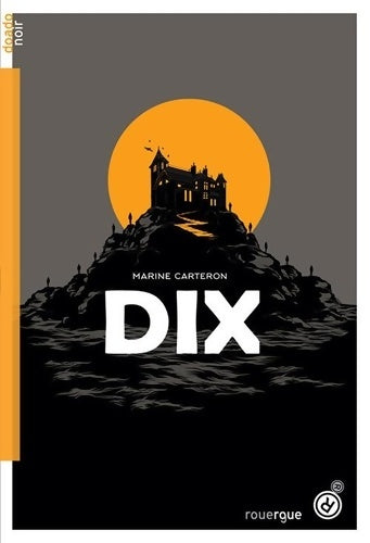 Livrenpoche : Dix - Marine Carteron - Livre