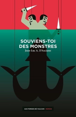 Livrenpoche : Souviens-toi des monstres - Jean-Luc André D'Asciano - Livre