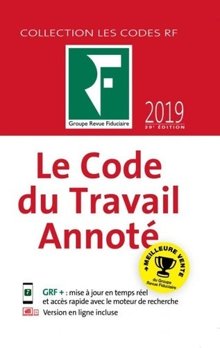 Livrenpoche : Le code du travail annote 2019 - Les Spécialistes Du Groupe Revue Fiduciaire - Livre