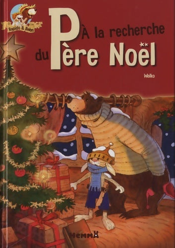 Livrenpoche : A LA RECHERCHE père Noël RAPID - Cathy Boniver - Livre