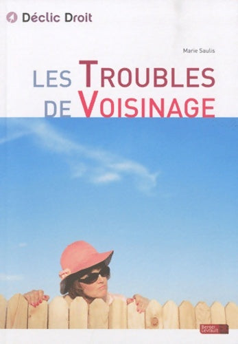 Livrenpoche : TROUBLES DE VOISINAGE 1ERE ED - Marie Saulis - Livre