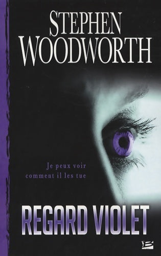 Livrenpoche : Natalie Lindstrom Tome I : Regard violet - Stephen Woodworth - Livre