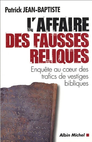 Livrenpoche : L'affaire des fausses reliques - Patrick Jean-Baptiste - Livre