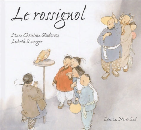 Livrenpoche : Le rossignol - Hans Christian Andersen - Livre