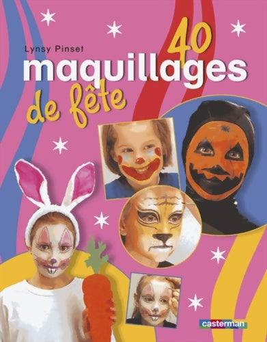 Livrenpoche : 40 maquillages de fêtes - Linsy Pinsent - Livre
