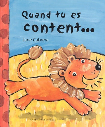 Livrenpoche : Quand tu es content - Jane Cabrera - Livre