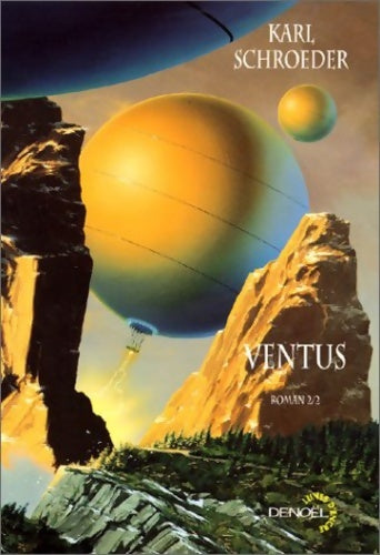 Livrenpoche : Ventus Tome II - Karl Schroeder - Livre