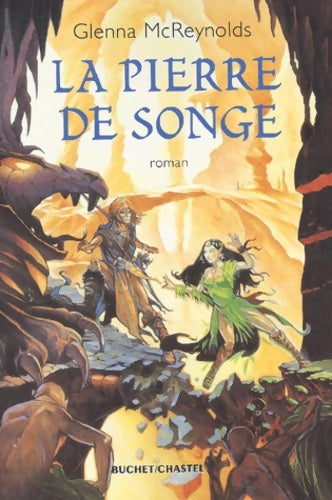 Livrenpoche : La Pierre de songe - Glenna McReynolds - Livre