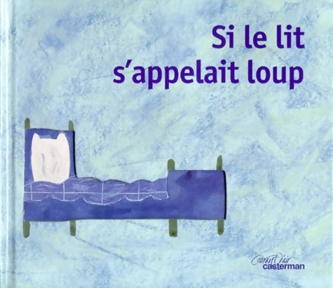 Livrenpoche : Si le lit - Ruillier Jérôme - Livre