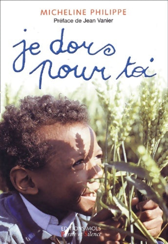 Livrenpoche : Je dors pour toi - Micheline Philippe - Livre
