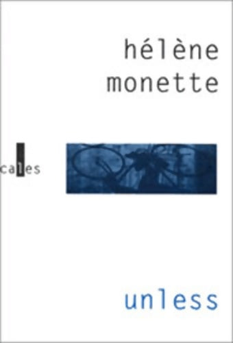 Livrenpoche : Unless - Hélène Monette - Livre