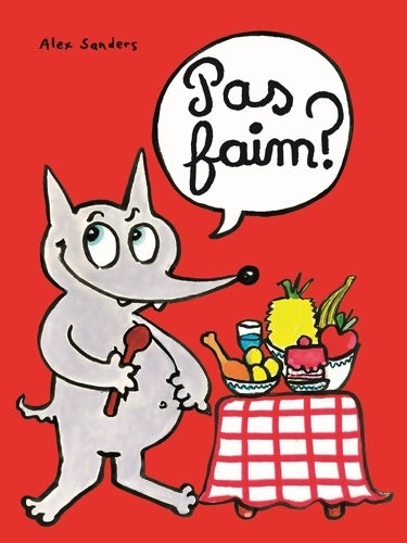 Livrenpoche : pas faim ? - Alex Sanders - Livre