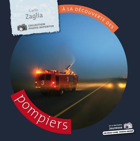 Livrenpoche : À la découverte des pompiers - Carlo Zaglia - Livre