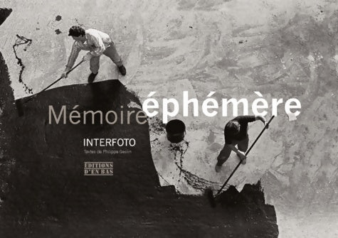 Livrenpoche : Mémoire éphémère - Philippe Geslin - Livre