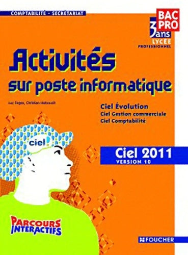 Livrenpoche : Activités sur poste informatique Bac Pro - Luc Fages - Livre