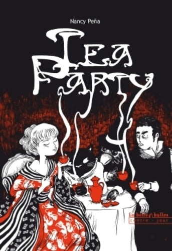 Livrenpoche : Le Chat du Kimono Tome II : Tea Party - Nancy Pena - Livre