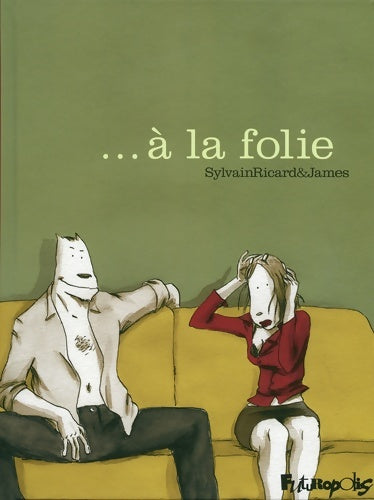 Livrenpoche : ... À la folie - James - Livre