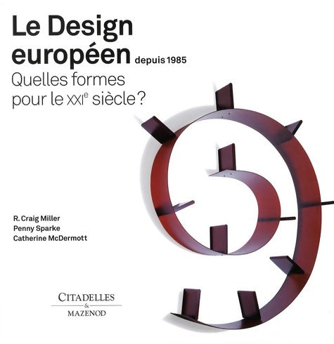 Livrenpoche : Design européen - MILLER+SPARKE+MCDERMOTT - Livre