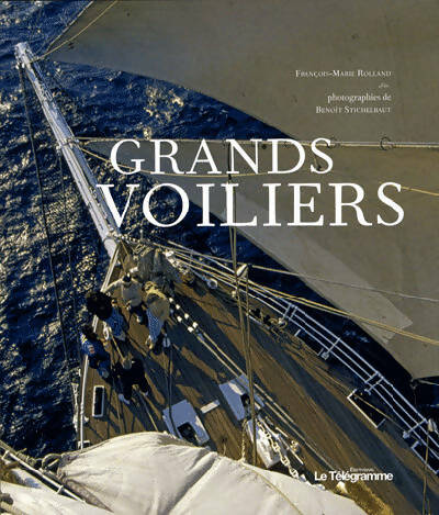 Livrenpoche : GRANDS VOILIERS - Rolland Francois-Marie - Livre
