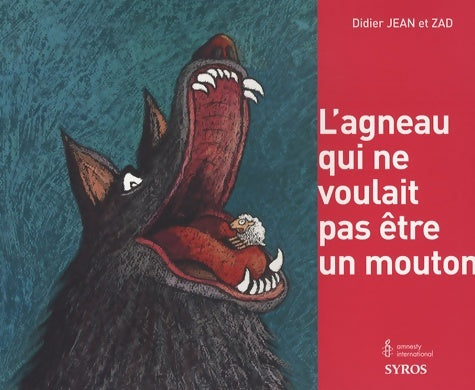 Livrenpoche : L'agneau qui ne voulait pas être un mouton - Zad - Livre