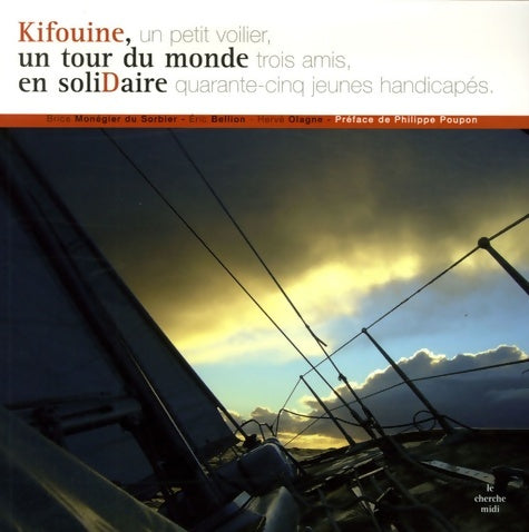 Livrenpoche : Kifouine un tour du monde en soliDaire - Brice Monegier Du Sorbier - Livre