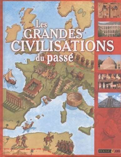 Livrenpoche : GRANDES CIVILISATIONS DU PASSE - Simon Adams - Livre