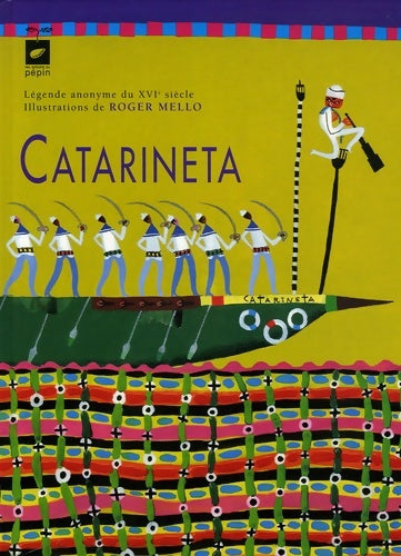 Livrenpoche : Catarineta - Roger Mello - Livre