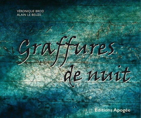 Livrenpoche : Graffures de nuit - Alain Le Beuze - Livre