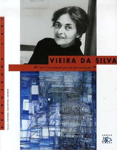 Livrenpoche : Vieira da Silva 1908-1992 - Chiara Calzetta Jaeger - Livre