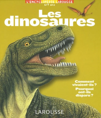 Livrenpoche : Les Dinosaures 6/9 Ans - Thierry Olivaux - Livre
