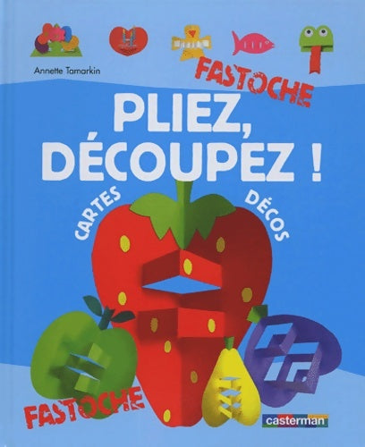 Livrenpoche : Pliez decoupez - Tamarkin Annette - Livre