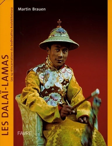 Livrenpoche : Les Dalaï-Lamas - Les 14 réincarnations du Bodhisattva Avalokitesvara - Martin Brauen - Livre