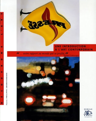 Livrenpoche : Une introduction à l'art contemporain : En regard des oeuvres du Mac/Val - Philippe Coubetergues - Livre