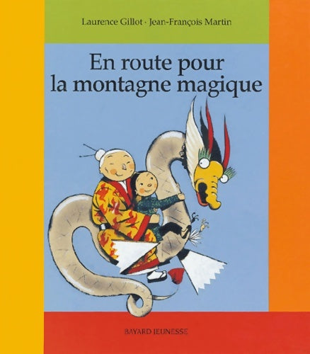 Livrenpoche : En route pour la montagne magique - L. Gillot - Livre